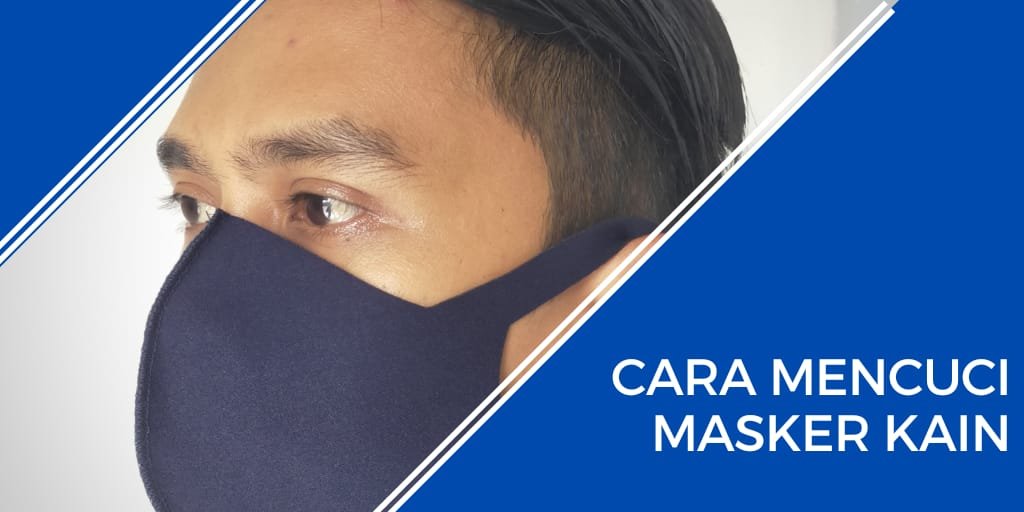 cara mencuci masker kain