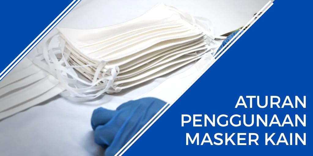 aturan penggunaan masker kain