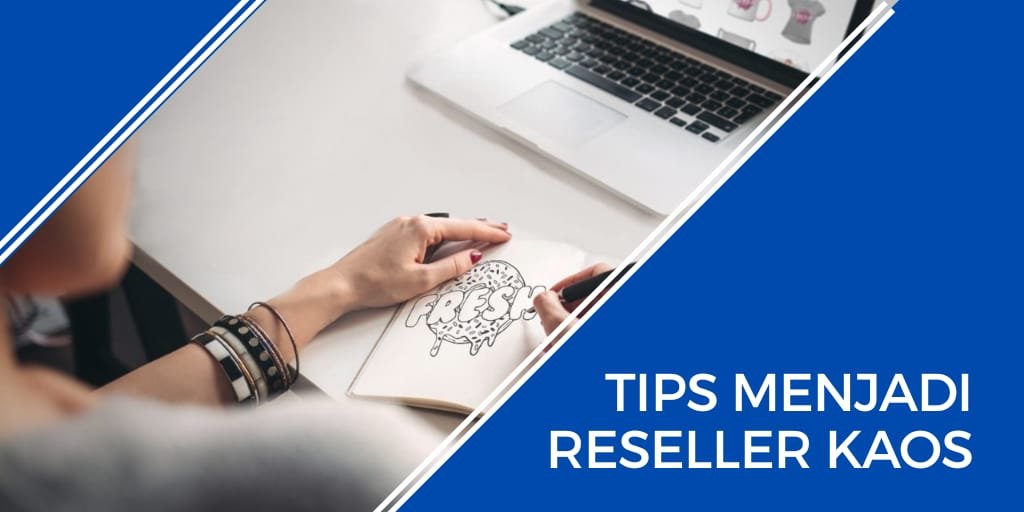 tips menjadi reseller kaos