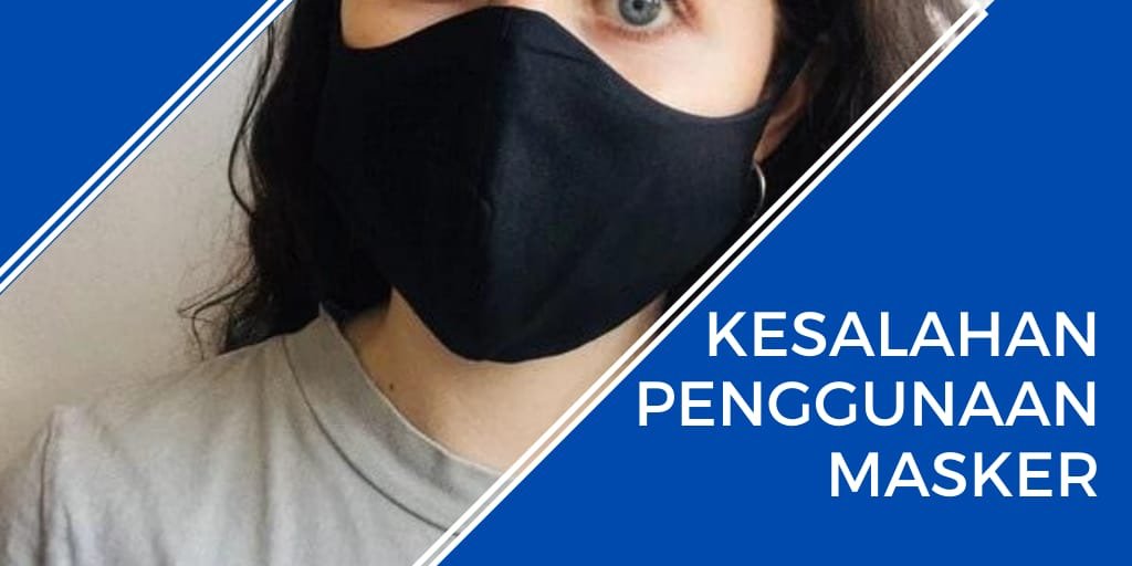 kesalahan penggunaan masker