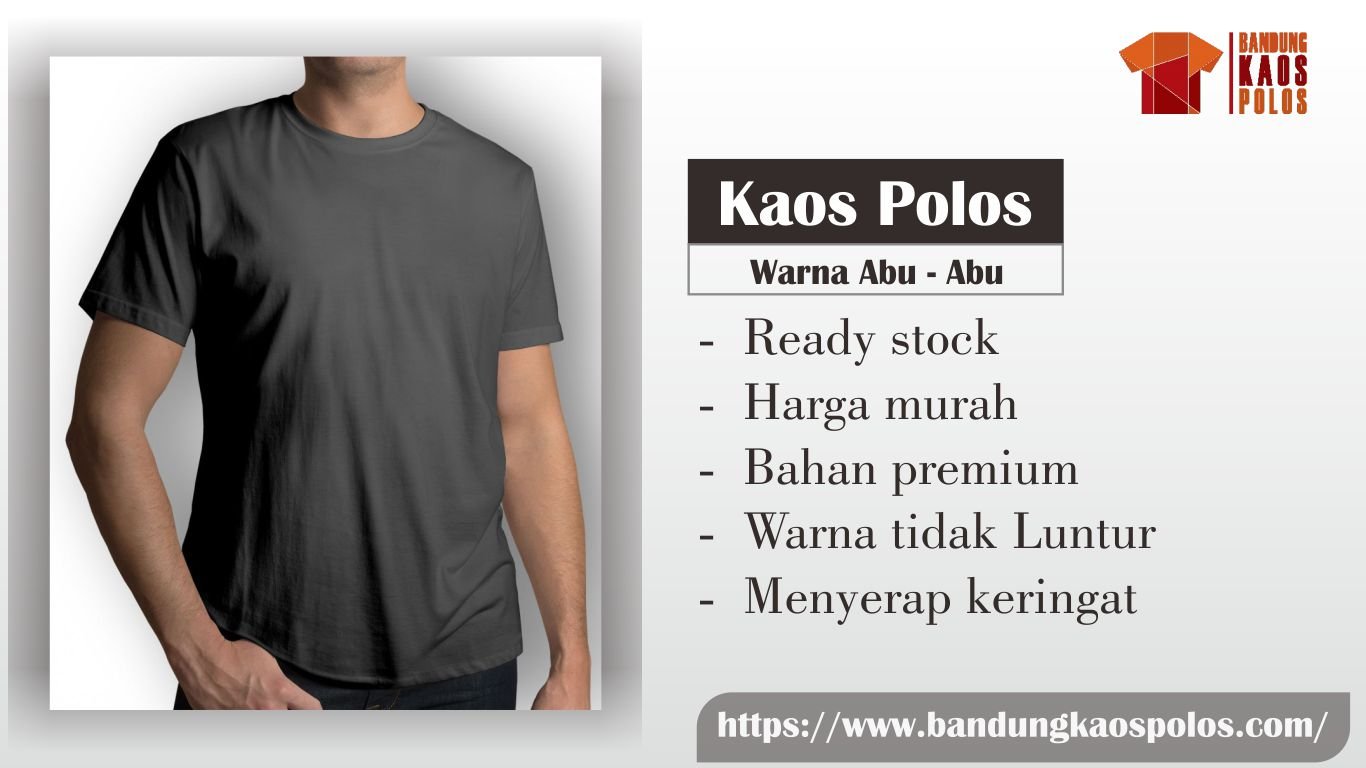 Produksi Berbagai Model dan Jenis Kaos Polos Warna Abu-abu