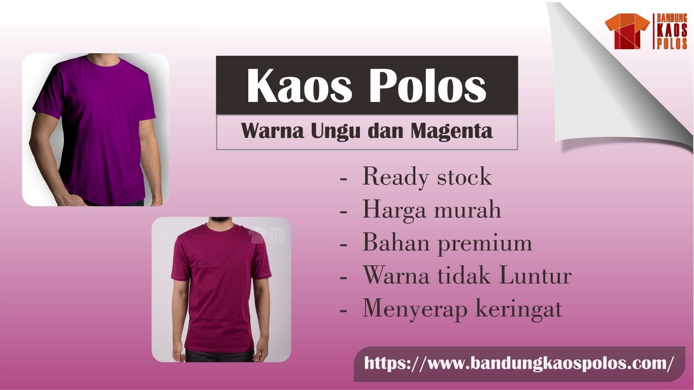 Produksi Berbagai Model dan Jenis Kaos Polos Warna Ungu dan Magenta