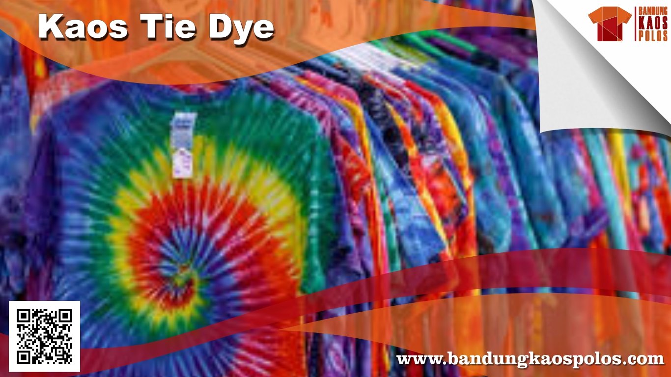 Apa Itu Kaos Tie Dye yang Bermotif Warna Cerah