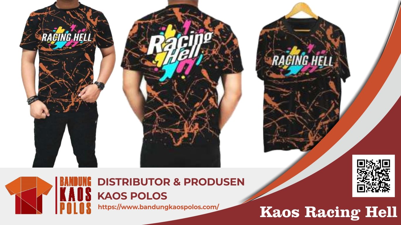 Kaos racing Hell yang Menjadi Favorit Banyak Orang