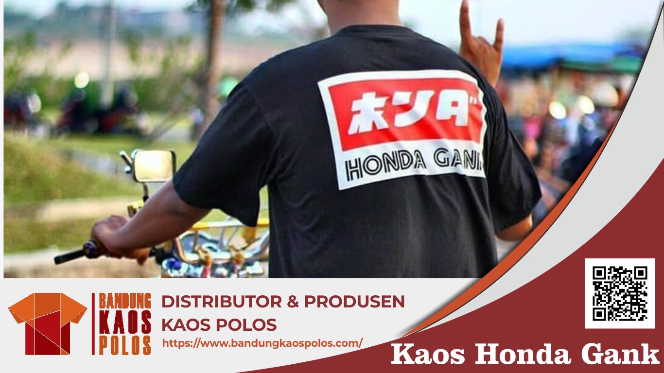 Kaos Honda Gank Produksi BKP